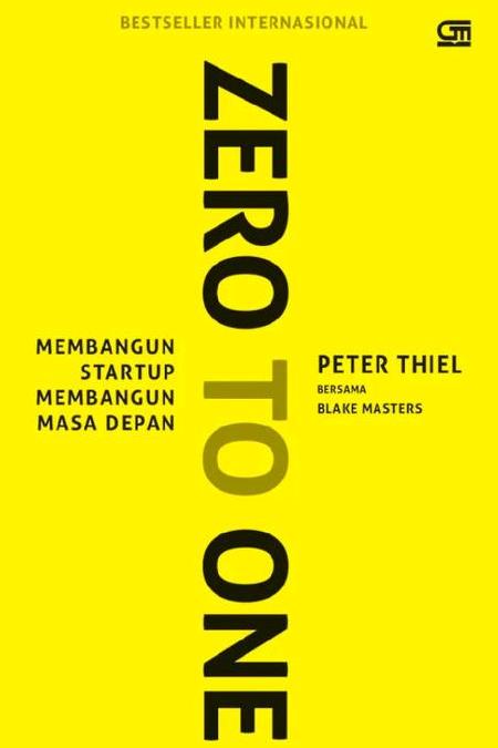 Zero to one : membangun startup membangun masa depan